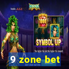 9 zone bet